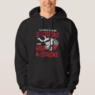 2 Stroke MX Motocross Dirt Bike Rider Supercross Hoodie