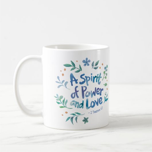 2 Timotheus 1:7 - Ein Geist der Kraft und Liebe Kaffeetasse (Links)