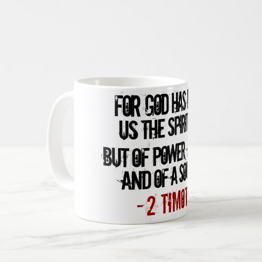 2 Timothy 1:7 Bold Verse Kaffeetasse (Vorderseite Links)