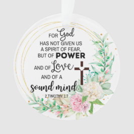 2 Timothy 1:7 Gott hat keinen Geist der Angst gege Ornament