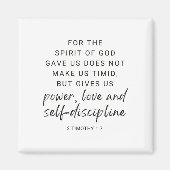 2 Timothy 1:7 Power, Liebe und Selbstdisziplin Magnet (Vorne)
