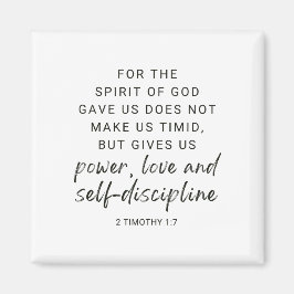2 Timothy 1:7 Power, Liebe und Selbstdisziplin Magnet