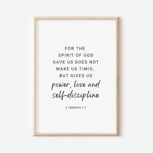 2 Timothy 1:7 Power, Liebe und Selbstdisziplin Poster