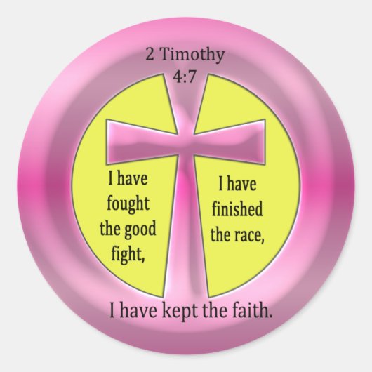 2 Timothy 4:7 Cross Runder Aufkleber (Vorderseite)