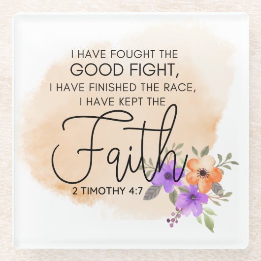 2 Timothy 4:7 - Ich habe den Glauben Peach behalte Glasuntersetzer (Vorderseite)