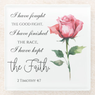 2 Timothy 4:7 - Ich habe den guten Kampf gekämpft Glasuntersetzer