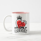 2-Tone Tasse 11oz : My Only Queen (pink) (Links)