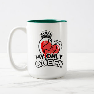 2-Tone Tasse 15oz : Meine einzige Königin (grün)