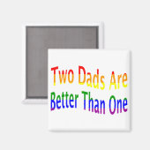 2 Vater sind besser (Regenbogen) Magnet (Vorderseite/Rückseite)