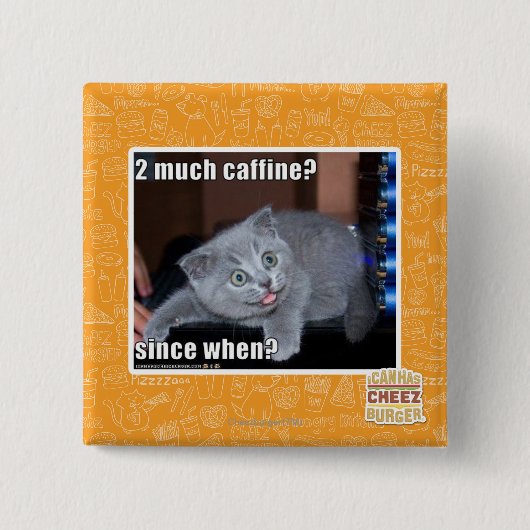 2 viel caffine? button (Vorderseite)