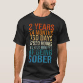 2 Years Sober Celebration Sober Sobriety Recovery  T-Shirt (Vorderseite)