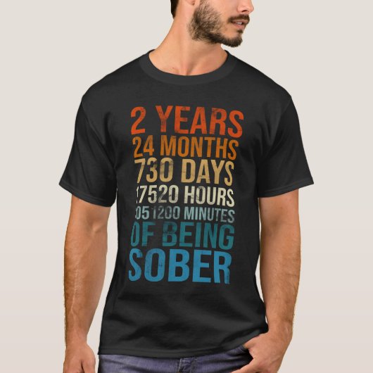 2 Years Sober Celebration Sober Sobriety Recovery T-Shirt (Vorderseite)