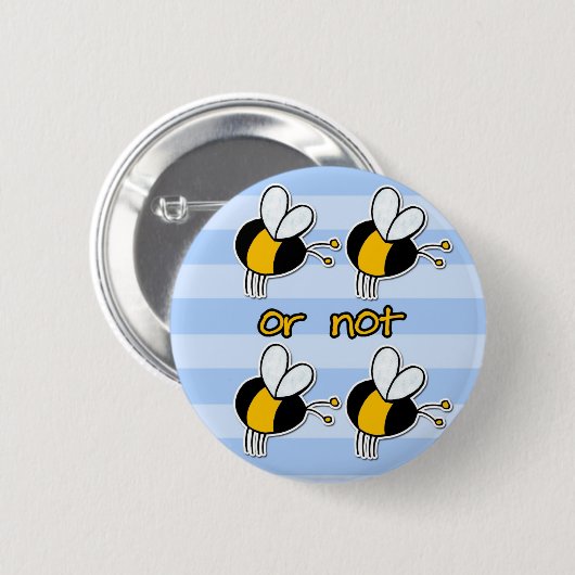 2b oder nicht 2b button (Vorne & Hinten)