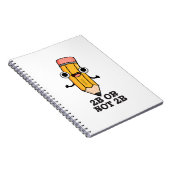 2B oder nicht 2B Lustiger Shakespeare Bleistift-Wo Notizblock (Rechte Seite)