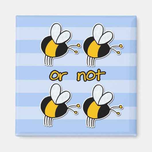 2b oder nicht 2b magnet (Vorne)