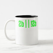 2b oder nicht 2b Programmierer, IT-Nerd, Coder, Co Zweifarbige Tasse (Links)