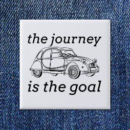 2CV Deux Chevaux Die Reise ist das Ziel Button