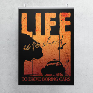 2CV Oldtimer Das Leben ist zu kurz, um langweilige Poster