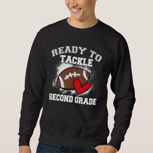 2nd Grade Back To School Ready To Tackle Second Gr Sweatshirt (Vorderseite)