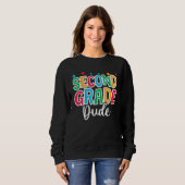 2nd Grade Dude First Day of School Welcome Back to Sweatshirt (Vorne ganz)