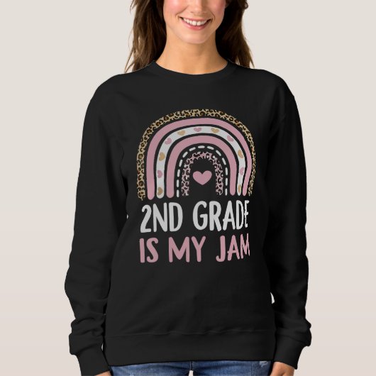 2nd Grade Is My Jam With Leopard Rainbow Student T Sweatshirt (Vorderseite)
