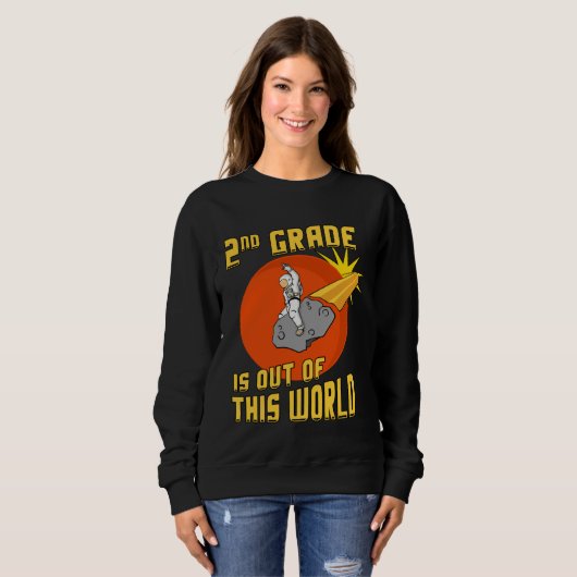 2nd Grade is Out of this World Astronaut Sweatshirt (Vorne ganz)