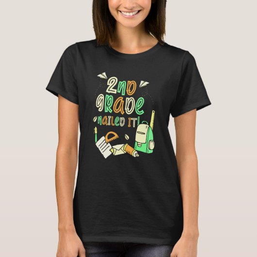 2Nd Grade Nailed It Second Grader School Teacher T-Shirt (Vorderseite)