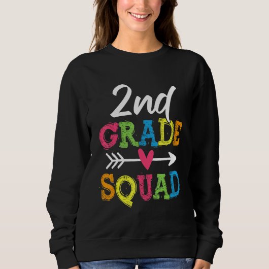 2nd Grade Squad Back To School Second Grade Teache Sweatshirt (Vorderseite)