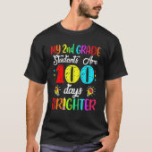 2nd Grade Teacher 100 Days Brighter 100th Day Of S T-Shirt (Vorderseite)
