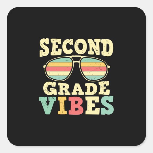 2nd Grade Teacher Second Grade Vibes Quadratischer Aufkleber (Vorderseite)