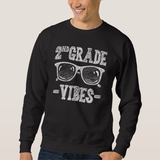 2nd Grade Vibes Back To School Teachers Students T Sweatshirt (Vorderseite)