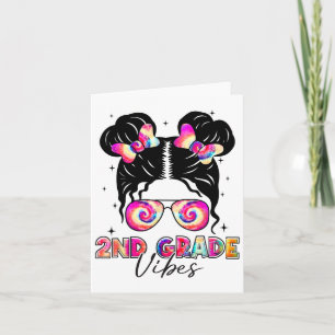 2nd Grade Vibes Messy Bun Girl - Second Grade Ck T Karte
