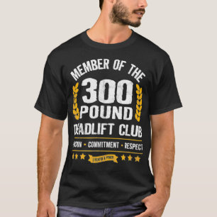 300 Pfund Sterbelift Club Strong Men Women Gym T-Shirt