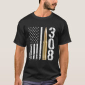 308 Gun Ammo Bullet 308 Caliber Rifle USA Flag T-Shirt (Vorderseite)