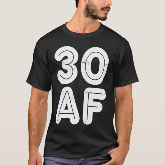 30 AF 30. Geburtstag 1 T-Shirt (Vorderseite)