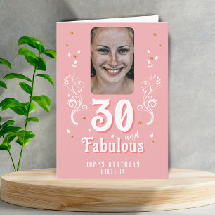 30 and Fabulous Foliage Pink Photo 30th Birthday  Karte