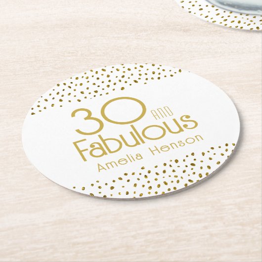 30 and Fabulous Gold Glitter 30th Birthday Runder Pappuntersetzer (Angewinkelt)