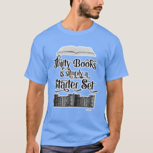 30 Book Starter Set Book Lover Design T-Shirt