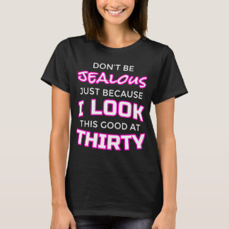 30. der Geburtstags-Shirt der lustigen Frauen - T-Shirt