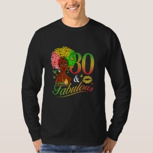 30 & Fabulous 30. Geburtstag Messy Bun Afro Melani T-Shirt
