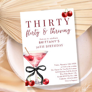 30 Flirty & Thriving Kirsch-Martini 30. Geburtstag Einladung
