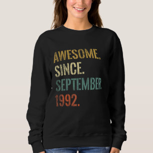 30. Geburtstag 30 Jahre alt Phantastisch seit Sept Sweatshirt