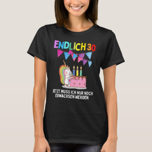 30. Geburtstag 30 Jahre Frauen Männer Sprichwort F T-Shirt