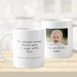 30. Geburtstag benutzerdefiniertes Foto und Nachri Kaffeetasse