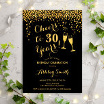 30. Geburtstag - Bis 30 Jahre Gold Black Einladung<br><div class="desc">Einladung zum 30. Geburtstag. Bis 30 Jahre! Elegantes Design in Schwarz und Gold. Mit Champagnergläsern,  Script-Schriftart und Konfetti. Ideal für eine stilvolle 30. Geburtstagsfeier. Personalisieren Sie Ihre persönlichen Daten. Kann für jedes Alter angepasst werden.</div>