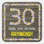 30. Geburtstag: Blumennummer, Imitate Holzbild, Na Quadratischer Aufkleber (Vorderseite)