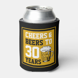 30. Geburtstag Cheers & Biere bis 30 Jahre Dosenkühler