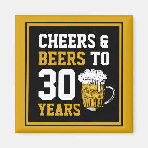 30. Geburtstag Cheers & Biere bis 30 Jahre Magnet