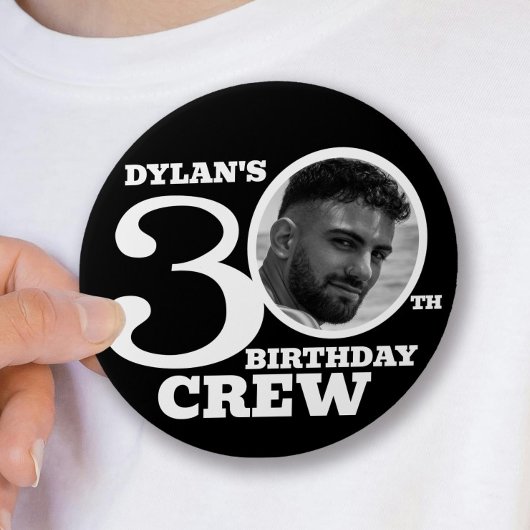 30. Geburtstag Crew schwarzes individuelles Foto N Button