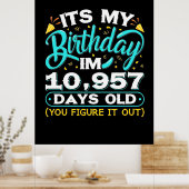 30. Geburtstag | Es ist mein 30. Geburtstag Poster (Küche)